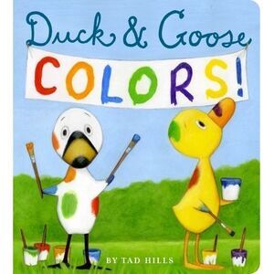 Duck & Goose Colors -- Tad Hills